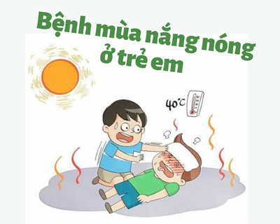 Bệnh mùa nắng nóng ở trẻ em
